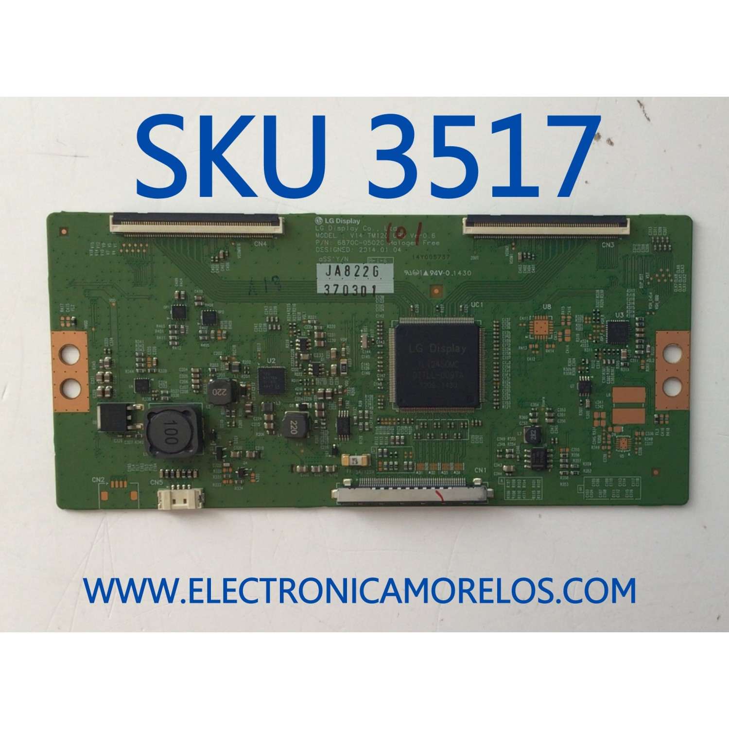T-CON PARA TV LG / NUMERO DE PARTE 6871L-3703D / 6870C-0502C / 3703D / PANEL LC550EQE (PG)(M1) / MODELOS 55UB8200-UH.AUSWLJR / 55UB8500-UA.AUSWLJR